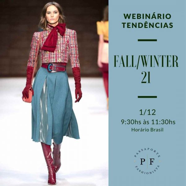 Webinário_Tendências_Fall_Winter 2021_Passaporte_Fashionista_Online_ 01_12_20