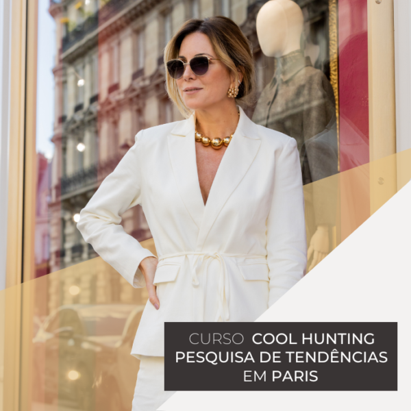 Capa Curso_Cool Hunting_Pesquisa de Tendências em Paris_Passaporte Fashionista